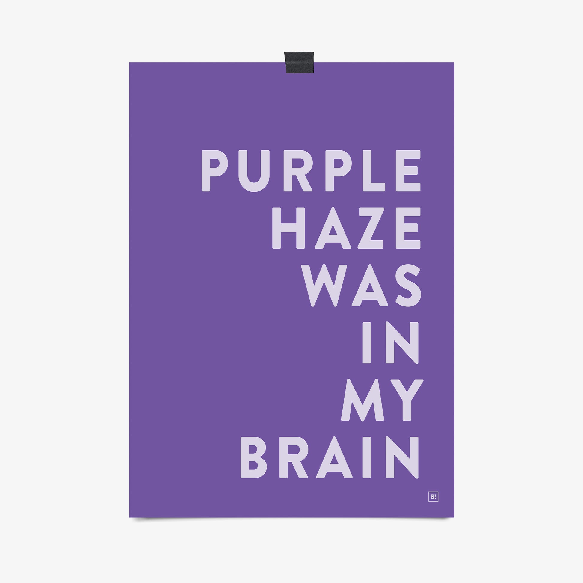 Be inspired by our Jimi Hendrix "Purple Haze Was In My Brain" lyric art print! This artwork was printed using the giclée process on archival acid-free paper, capturing its timeless beauty in every detail.