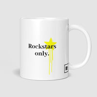 Rockstars Only Coffee Mug