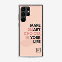 Make Smart Choices In Your Life - Blush Pink